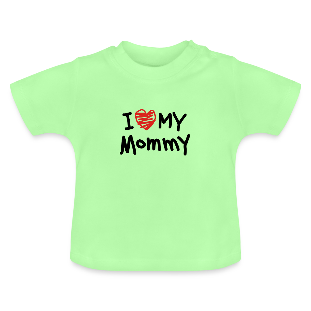 I Love My Mommy - mint green